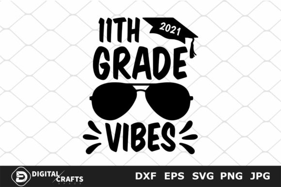 11th Grade Vibes, Back to School SVG