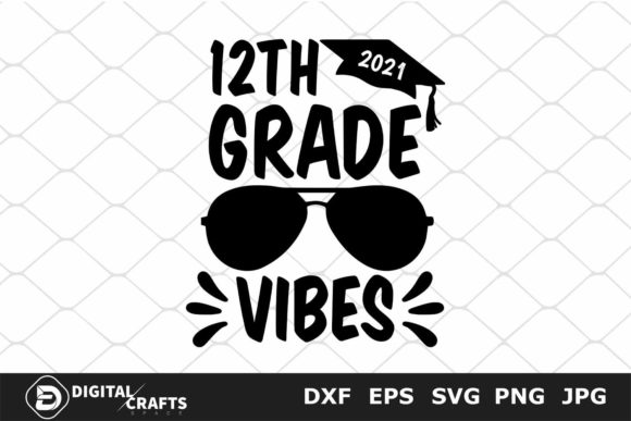 12th Grade Vibes, Back to School SVG
