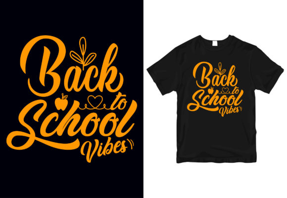 Back to School Vibes T-shirt Design: Graphics & Print Templates
