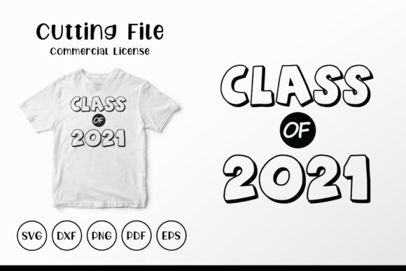 Class of 2021, Back to School SVG
